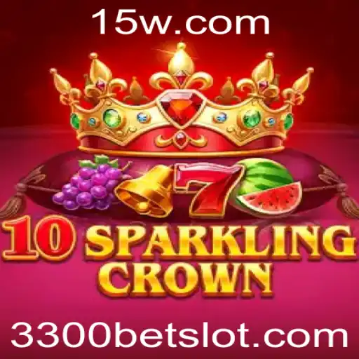 Descubra o Mundo Excitante de 10SparklingCrown com a Palavra-Chave 3300 bet